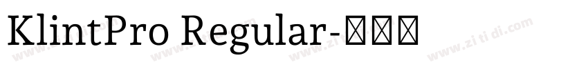 KlintPro Regular字体转换 KlintPro Regular字体转换
